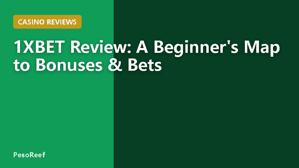 1XBET Review: A Beginner's Map to Bonuses & Bets